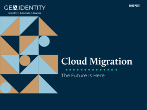 Cloud Migration | GeoIdentity Inc.